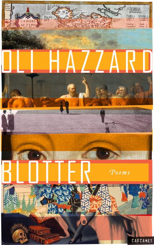 Cover of the book Blotter by Oli Hazzard, Carcanet Press Ltd.