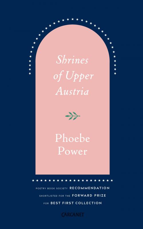 Cover of the book Shrines of Upper Austria by Phoebe Power, Carcanet Press Ltd.