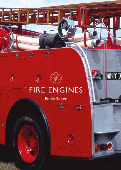 Cover of the book Fire Engines by Mr Eddie Baker, Bloomsbury Publishing