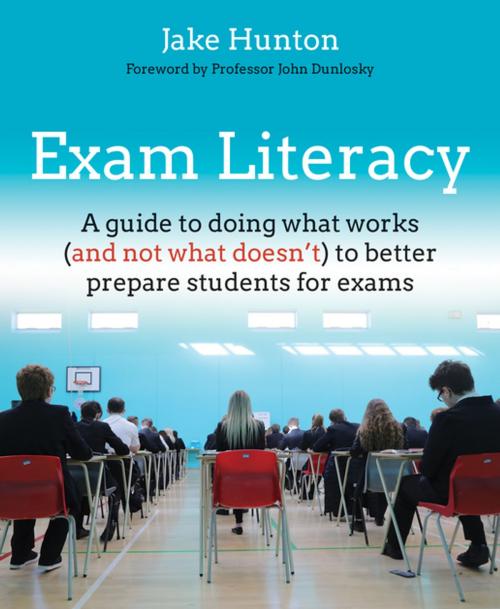 Cover of the book Exam Literacy by Jake Hunton, Crown House Publishing