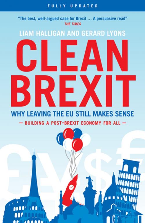 Cover of the book Clean Brexit by Liam Halligan, Gerard Lyons, Biteback Publishing