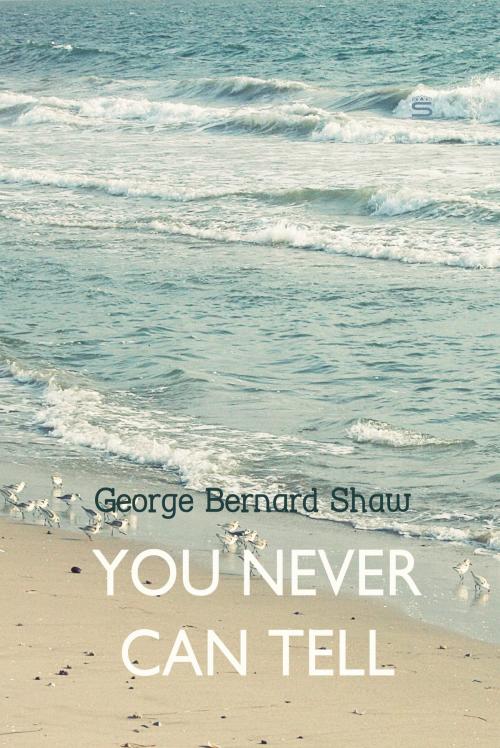 Cover of the book You Never Can Tell by George Shaw, Interactive Media