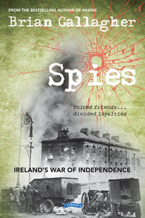 Cover of the book Spies by Brian Gallagher, The O'Brien Press