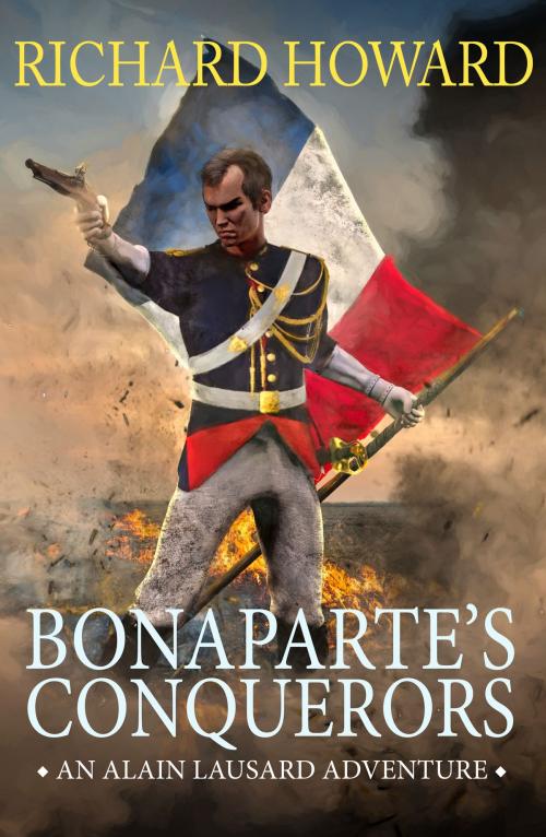 Cover of the book Bonaparte's Conquerors by Richard Howard, Canelo