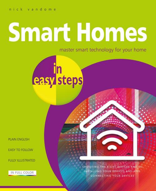 Cover of the book Smart Homes in easy steps by Nick Vandome, In Easy Steps Limited