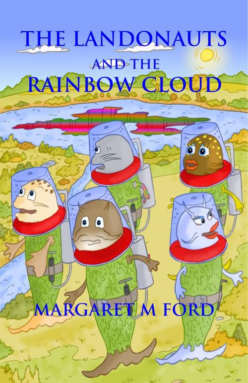 Cover of the book The Landonauts and the Rainbow Cloud by Margaret M Ford, CreateSpace