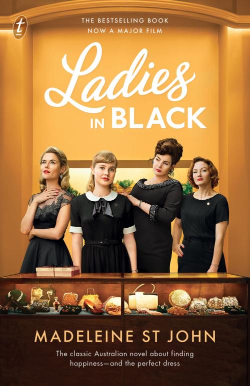 Cover of the book Ladies in Black by Madeleine St John, The Text Publishing Company