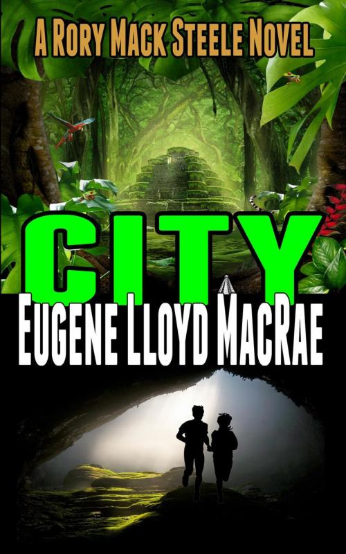 Cover of the book City by Eugene Lloyd MacRae, Eugene Lloyd MacRae