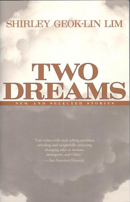Cover of the book Two Dreams by Shirley Geok-lin Lim, The Feminist Press at CUNY