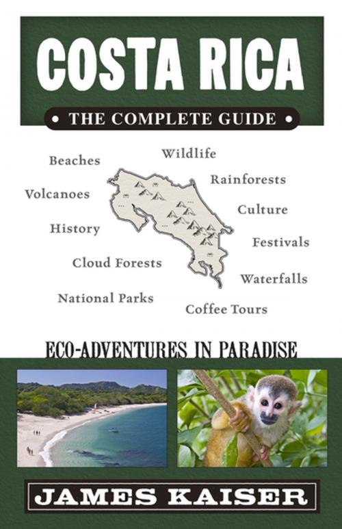 Cover of the book Costa Rica: The Complete Guide by James kaiser, Destination Press