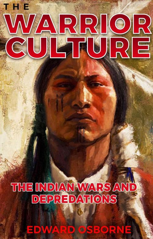 Cover of the book Warrior Culture by Edward Osborne, History Publishing Company LLC