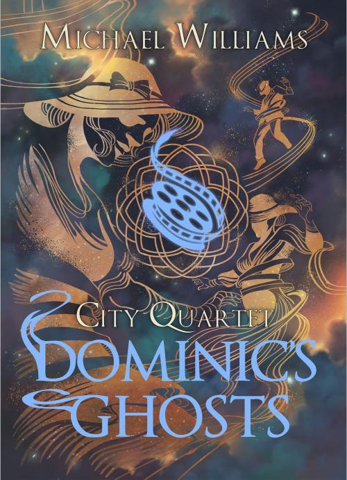 Cover of the book Dominic's Ghosts by Michael Williams, Seventh Star Press