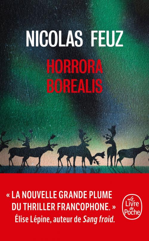 Cover of the book Horrora Borealis by Nicolas Feuz, Le Livre de Poche
