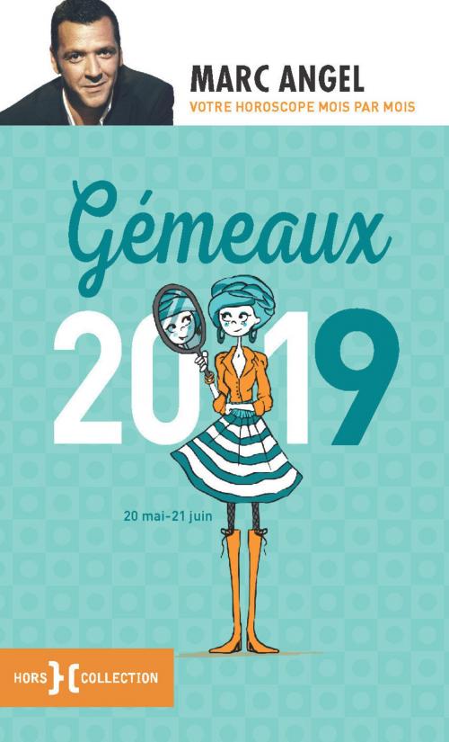 Cover of the book Gémeaux 2019 by Marc ANGEL, edi8
