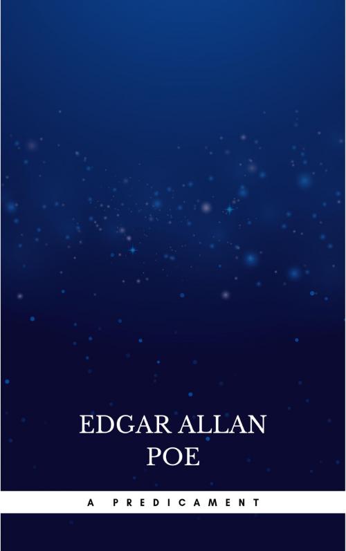 Cover of the book A Predicament by Edgar Allan Poe, Flip