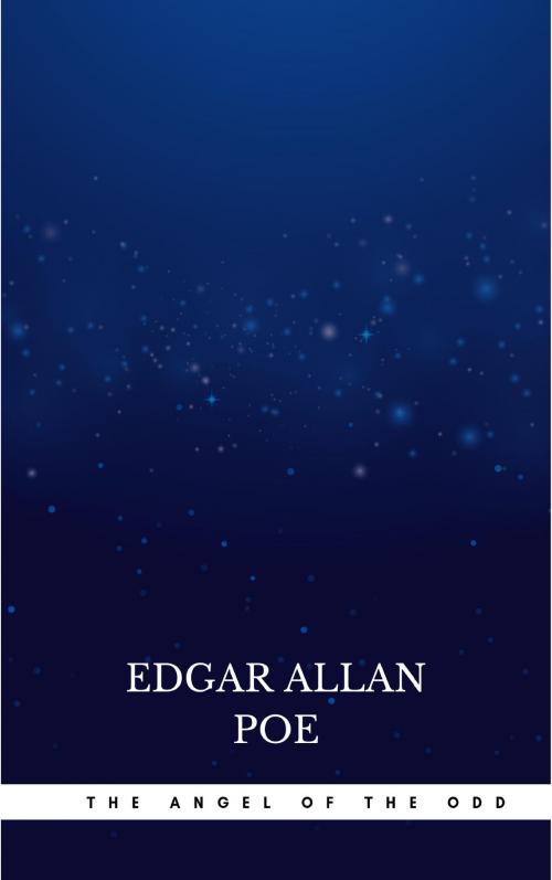 Cover of the book The Angel of the Odd by Edgar Allan Poe, Flip