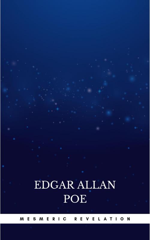 Cover of the book Mesmeric Revelation by Edgar Allan Poe, Flip
