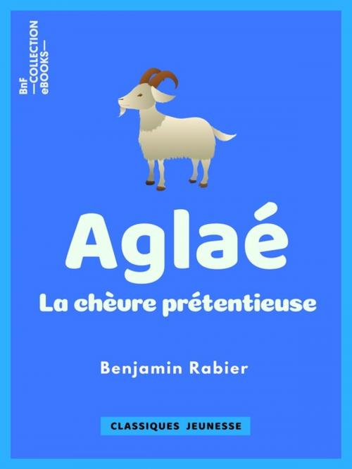 Cover of the book Aglaé by Benjamin Rabier, BnF collection ebooks