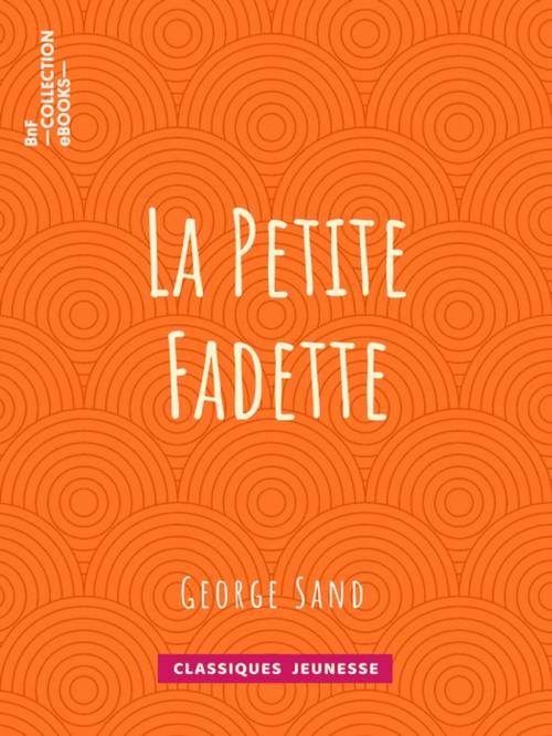Cover of the book La Petite Fadette by George Sand, BnF collection ebooks