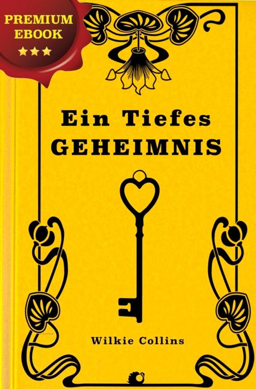 Cover of the book Ein Tiefes Geheimnis by Wilkie Collins, Alicia Éditions