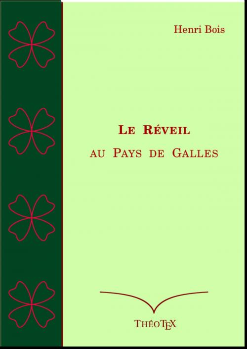 Cover of the book Le Réveil au Pays de Galles by Henri Bois, Éditions ThéoTeX, Éditions ThéoTeX