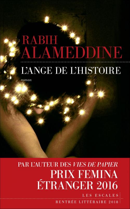Cover of the book L'Ange de l'histoire by Rabih ALAMEDDINE, edi8