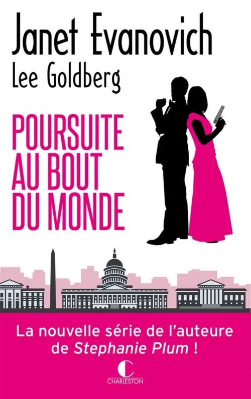 Cover of the book Poursuite au bout du monde by Lee Goldberg, Janet Evanovich, Éditions Charleston