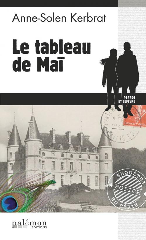 Cover of the book Le tableau de Maï by Anne-Solen Kerbrat, Editions du Palémon