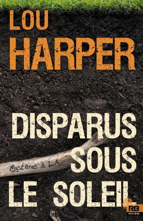 Cover of the book Disparus sous le soleil by Lou Harper, Reines-Beaux