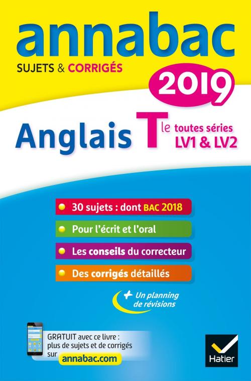 Cover of the book Annales Annabac 2019 Anglais Tle LV1 et LV2 by Jeanne-France Bignaux, Ceri Deparis, Didier Hourquin, Hatier