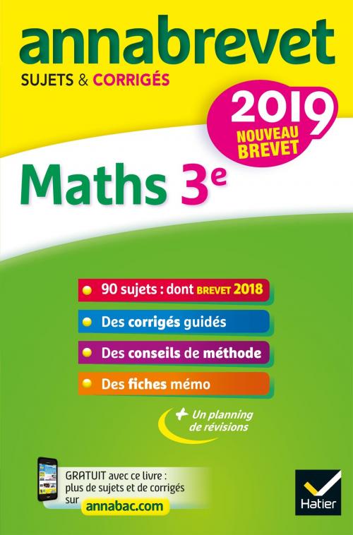Cover of the book Annales du brevet Annabrevet 2019 Maths 3e by Bernard Demeillers, Emmanuelle Michaud, Hatier
