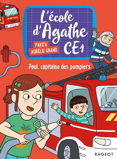 Cover of the book Paul capitaine des pompiers by Pakita, Rageot Editeur