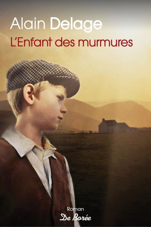 Cover of the book L'Enfant des murmures by Alain Delage, De Borée