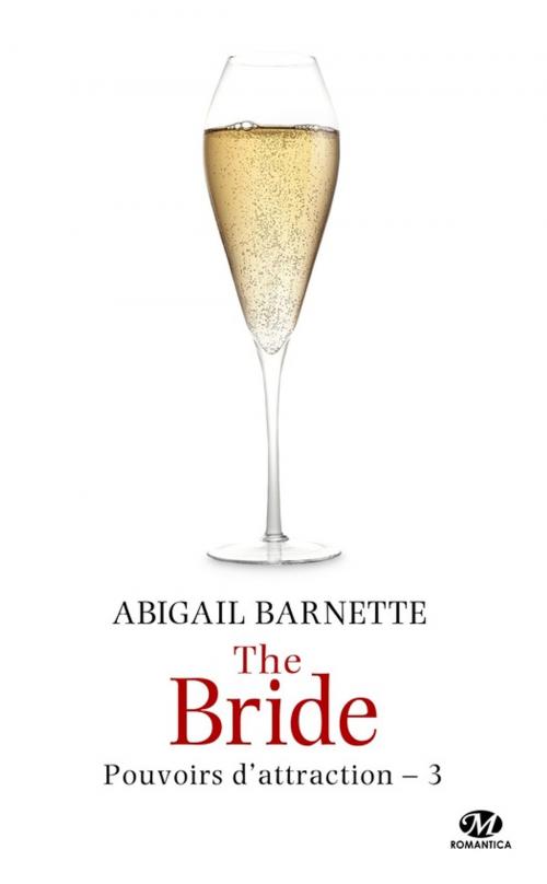 Cover of the book The Bride by Abigail Barnette, Milady