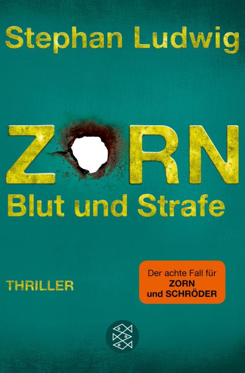 Cover of the book Zorn 8 - Blut und Strafe by Stephan Ludwig, FISCHER E-Books