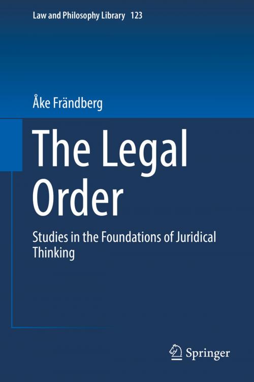 Cover of the book The Legal Order by Åke Frändberg, Springer International Publishing