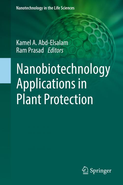 Cover of the book Nanobiotechnology Applications in Plant Protection by , Springer International Publishing