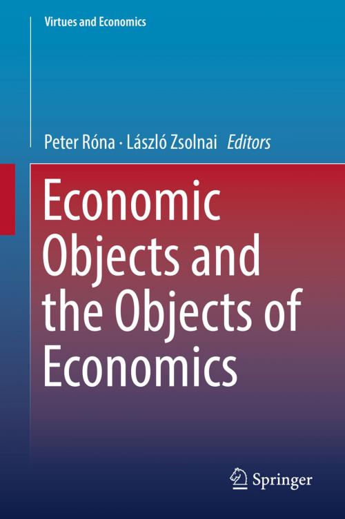 Cover of the book Economic Objects and the Objects of Economics by , Springer International Publishing
