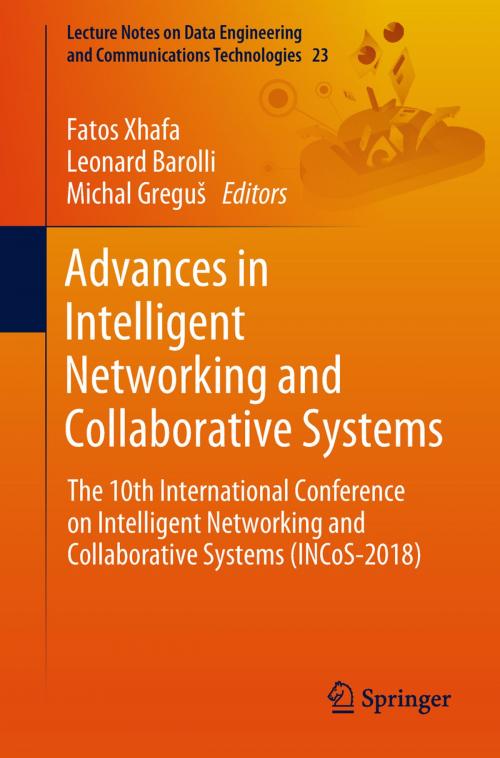 Cover of the book Advances in Intelligent Networking and Collaborative Systems by , Springer International Publishing