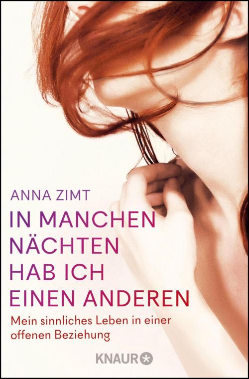 Cover of the book In manchen Nächten hab ich einen anderen by Anna Zimt, Knaur eBook