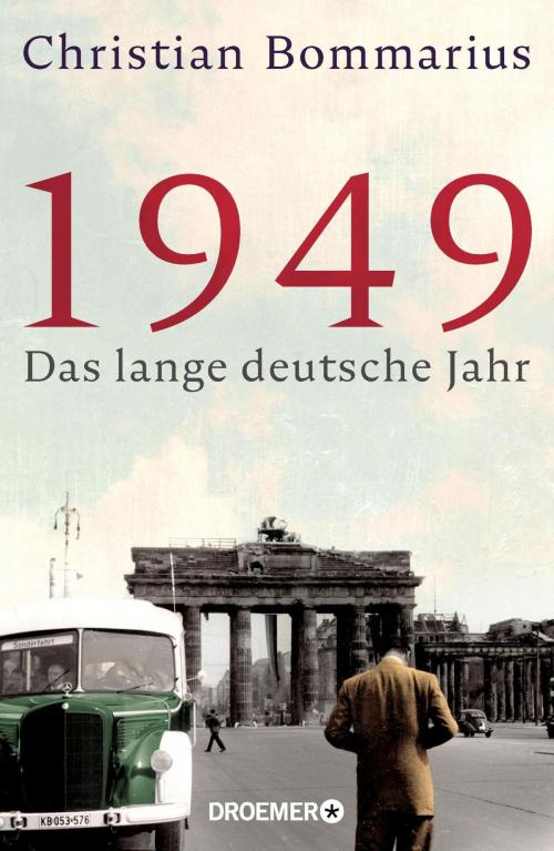 Cover of the book 1949 by Christian Bommarius, Droemer eBook