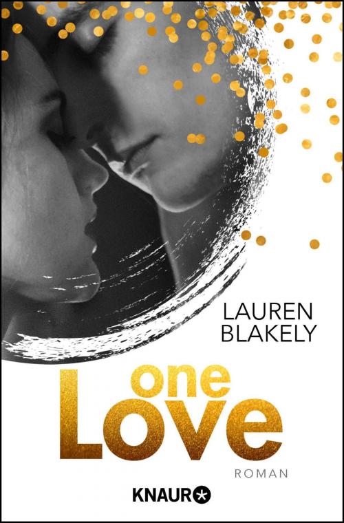 Cover of the book One Love by Lauren Blakely, Knaur eBook
