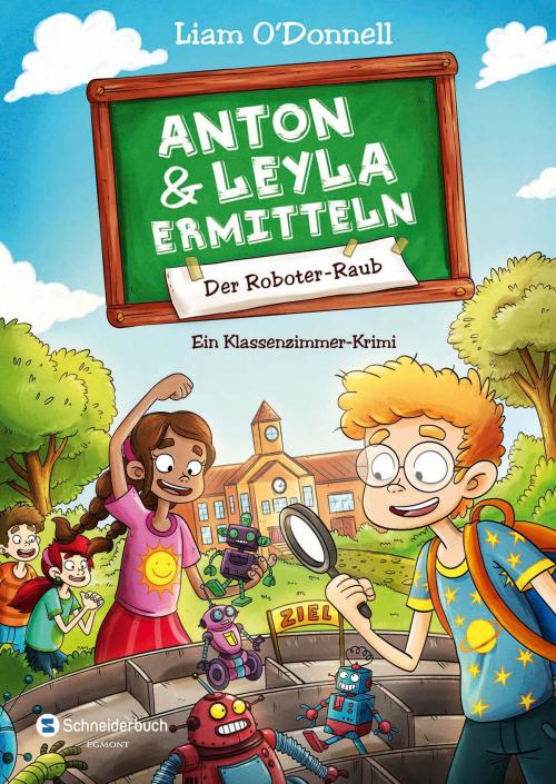 Cover of the book Anton und Leyla ermitteln, Band 02 by Liam O'Donnell, Egmont Schneiderbuch.digital