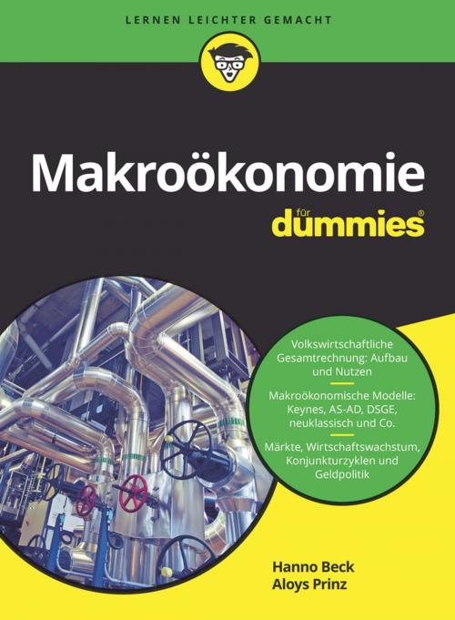 Cover of the book Makroökonomie für Dummies by Hanno Beck, Aloys Prinz, Wiley
