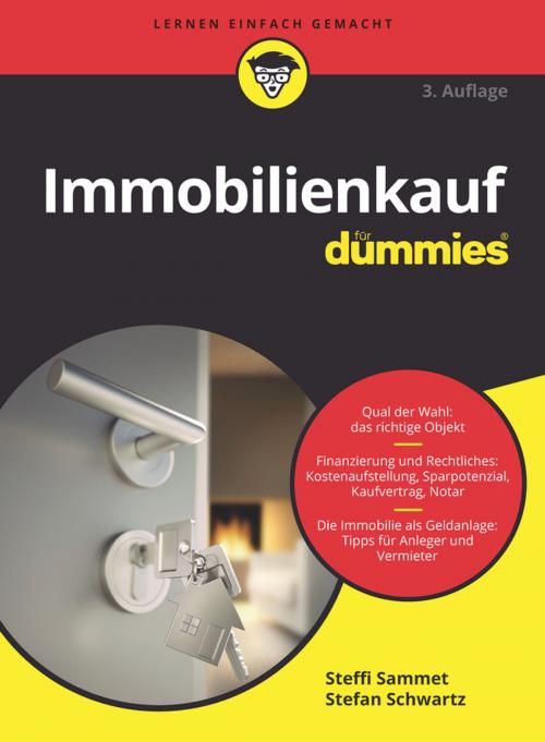 Cover of the book Immobilienkauf für Dummies by Steffi Sammet, Stefan Schwartz, Wiley