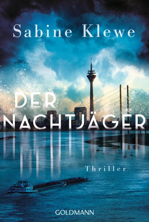 Cover of the book Der Nachtjäger by Sabine Klewe, Goldmann Verlag