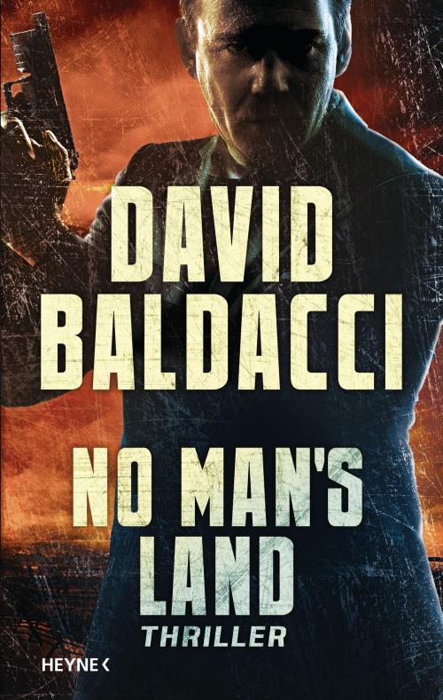 Cover of the book No Man's Land by David  Baldacci, Heyne Verlag