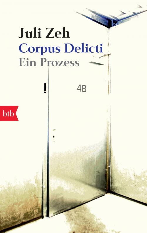 Cover of the book Corpus Delicti by Juli Zeh, btb Verlag