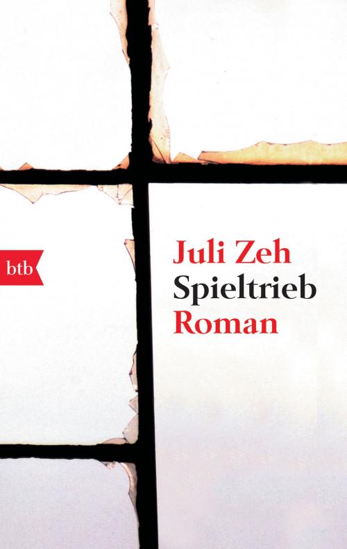 Cover of the book Spieltrieb by Juli Zeh, btb Verlag