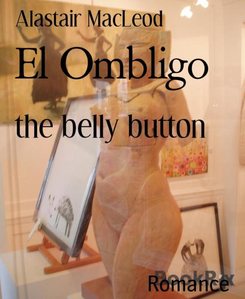 Cover of the book El Ombligo by Alastair MacLeod, BookRix